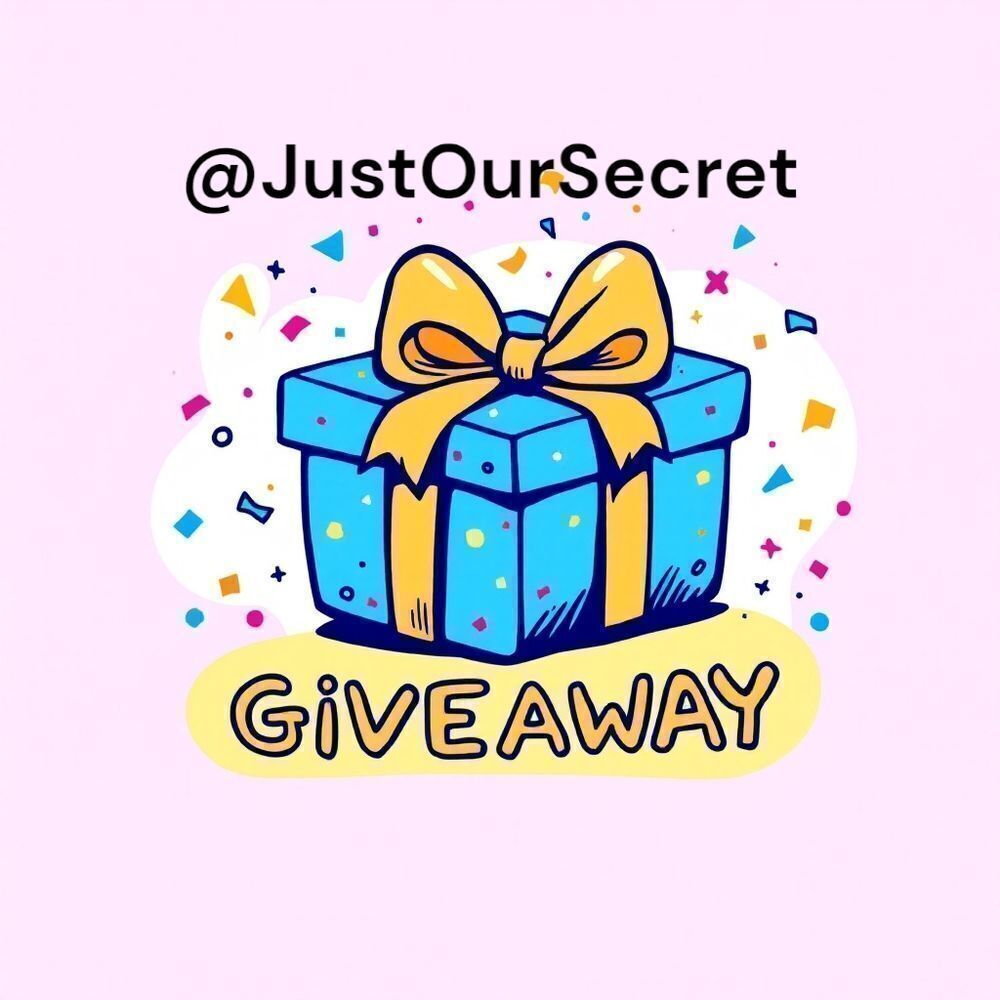 GIVEAWAY LIVE -JUSTOURSECRET